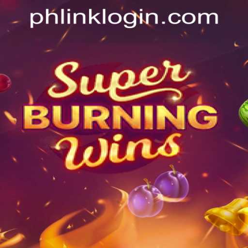 Unveiling the Thrills of SuperBurningWins: A Deep Dive into Gameplay and Features